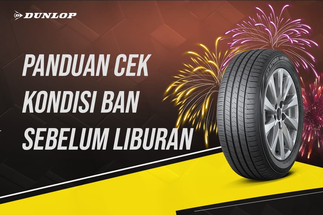 Panduan Cek Kondisi Ban Sebelum Liburan Akhir Tahun Thumbnail