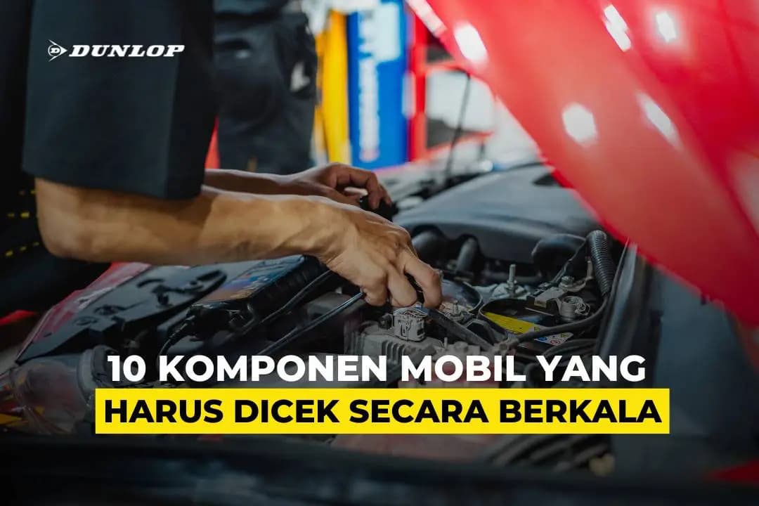 10 Car Components That Must Be Checked Regularly Thumbnail