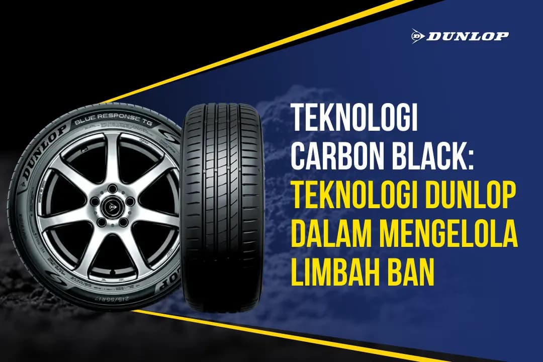 Carbon Black Technology: Dunlop’s Innovation in Tire Waste Management Thumbnail