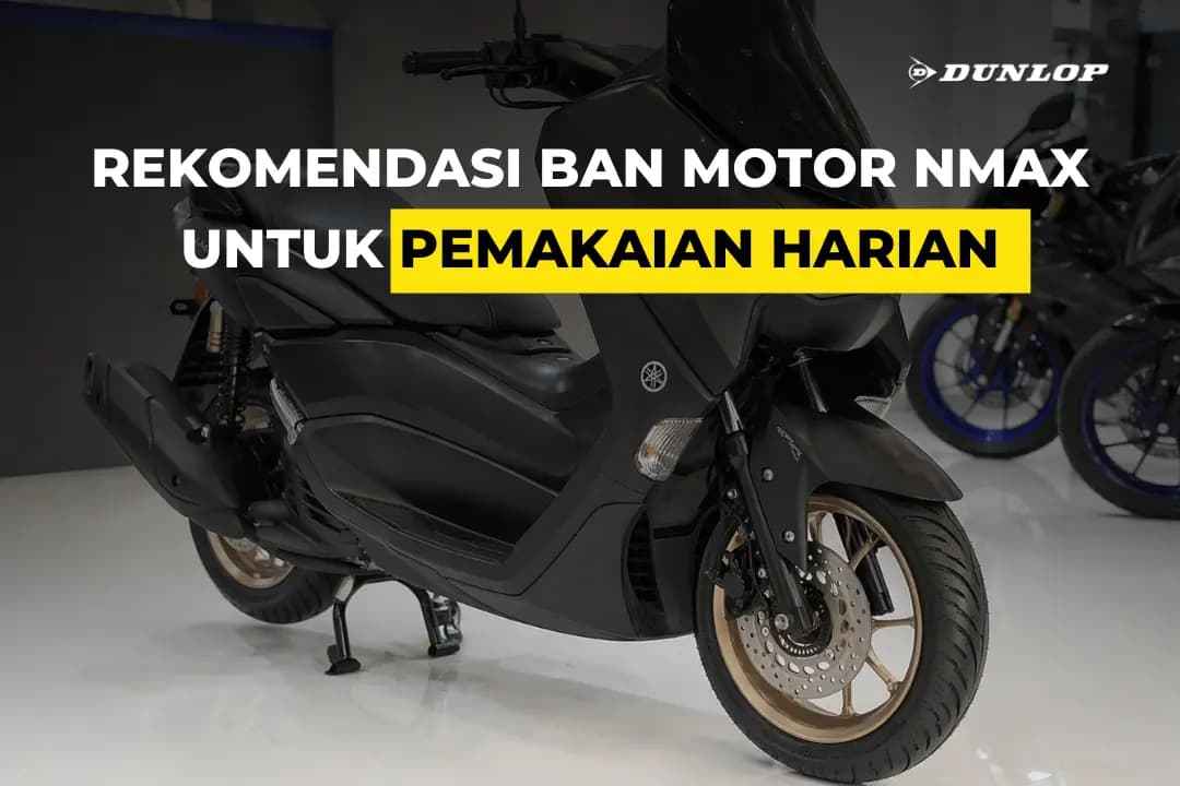 Recommended Tires for Yamaha NMAX for Daily Use