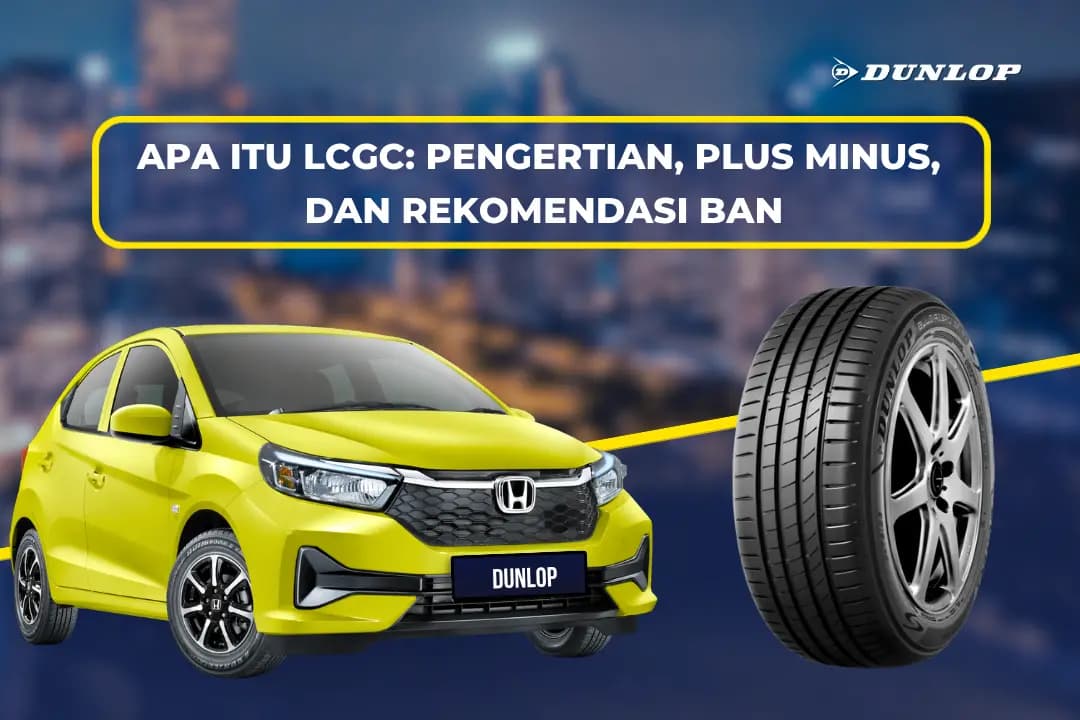 What Is LCGC? Definition and Tire Recommendations