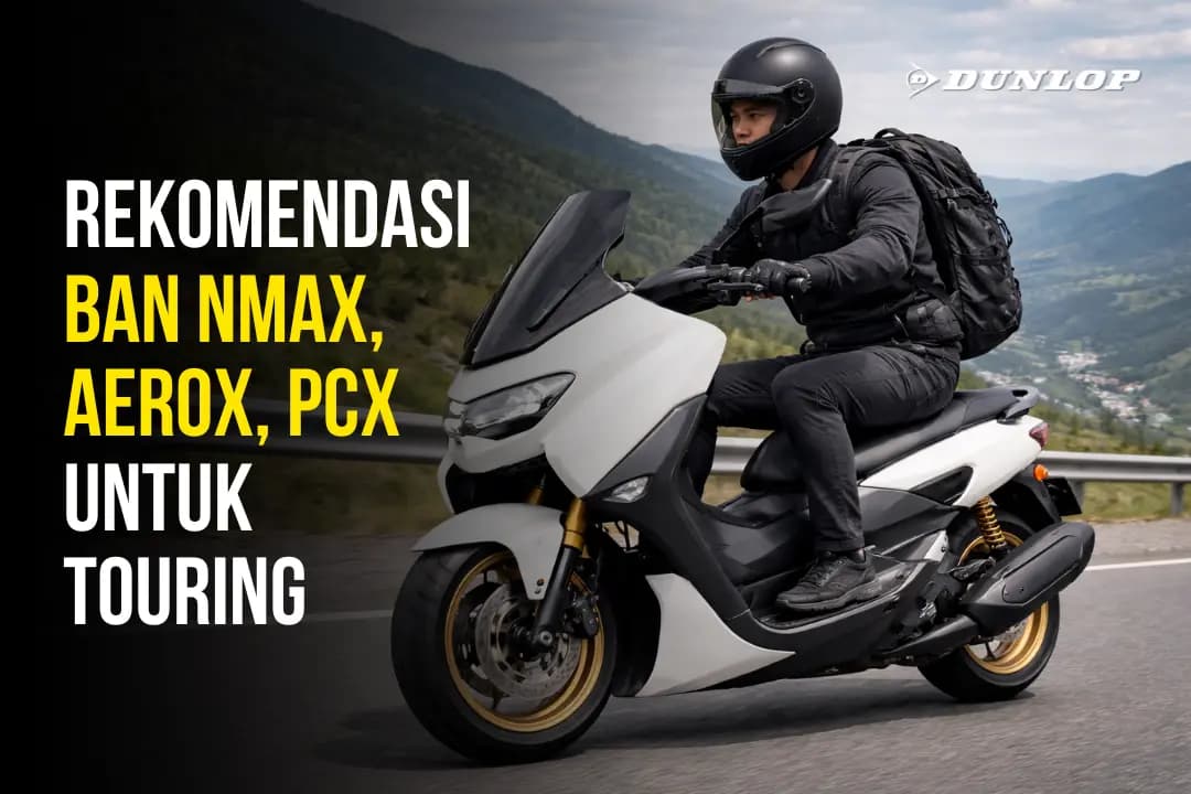Recommended Tires for Comfortable Touring on NMAX, Aerox, and PCX Thumbnail