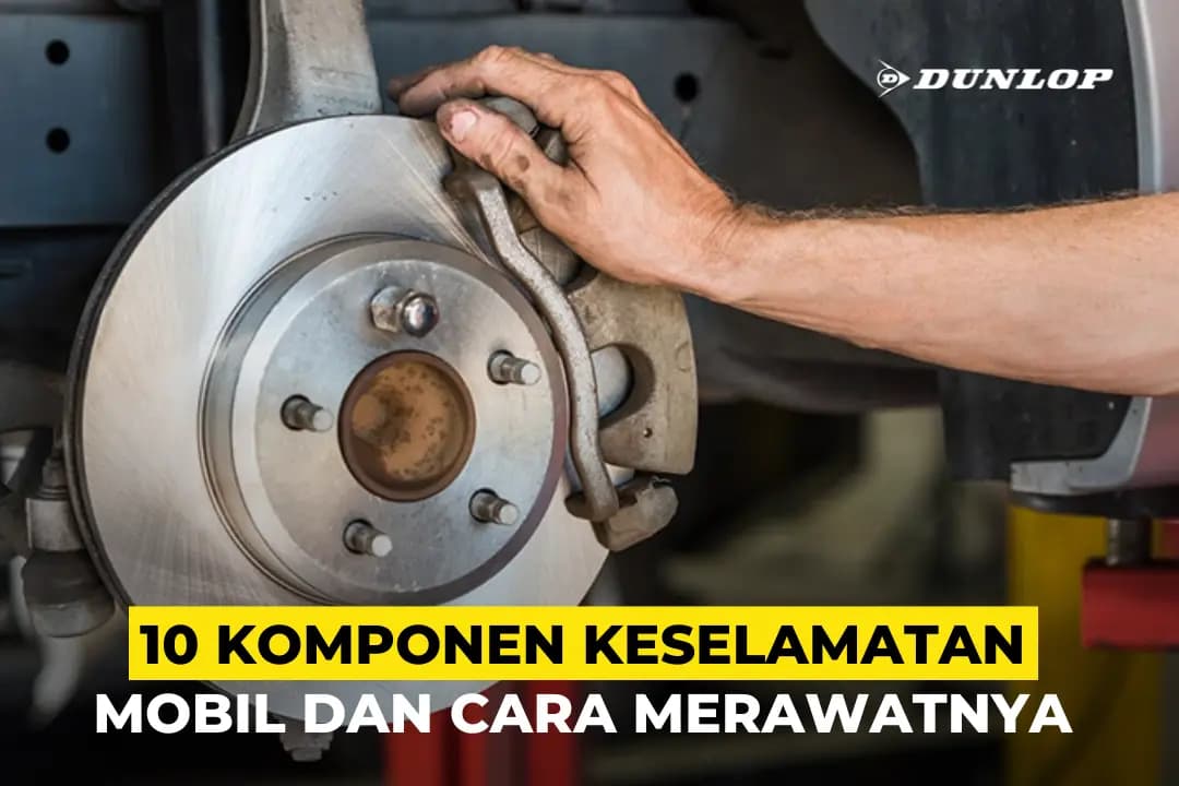 10 Car Safety Components and How to Maintain Them